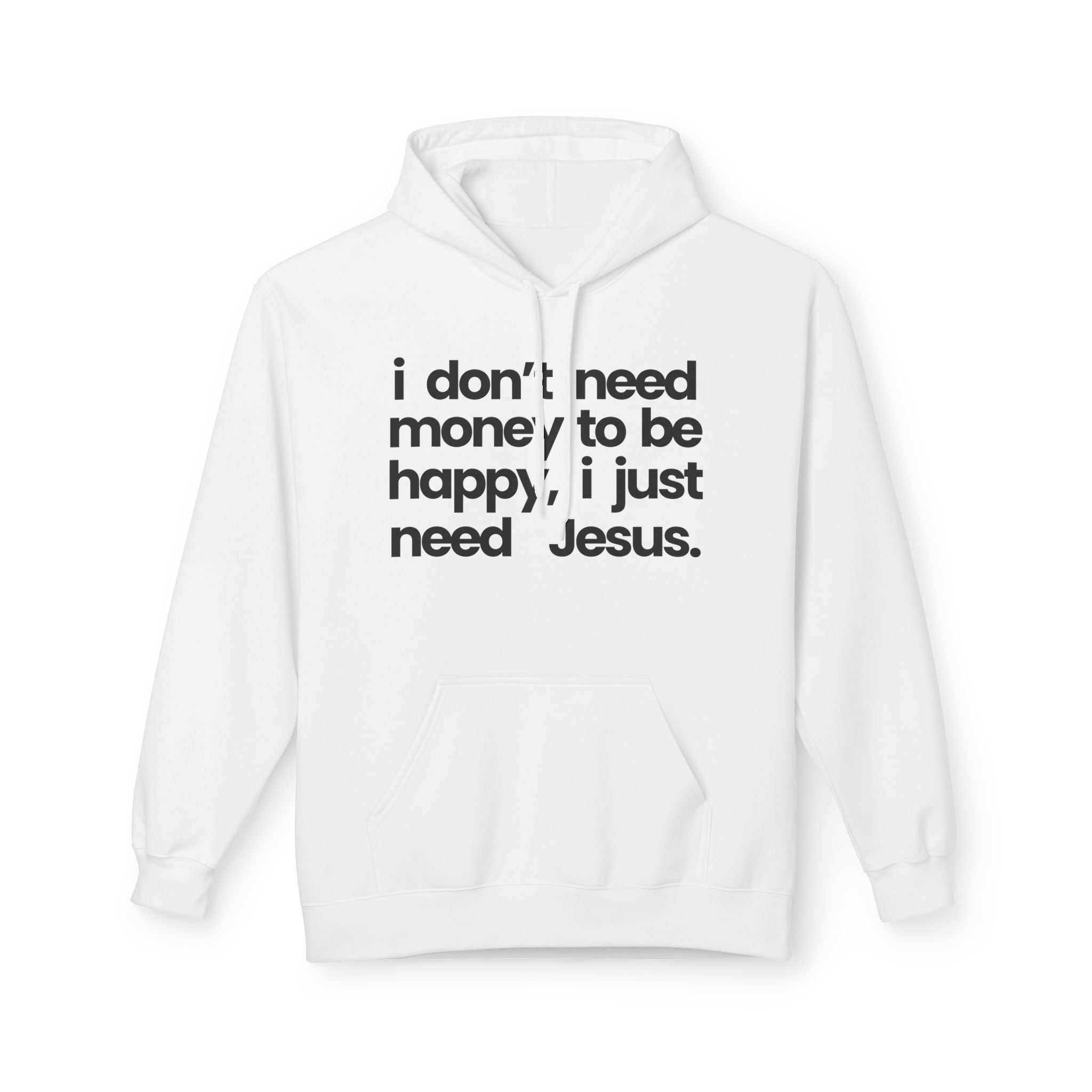 I Just Need Jesus - Hoodie