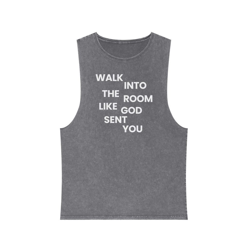Walk In Like God Sent You - Washed
