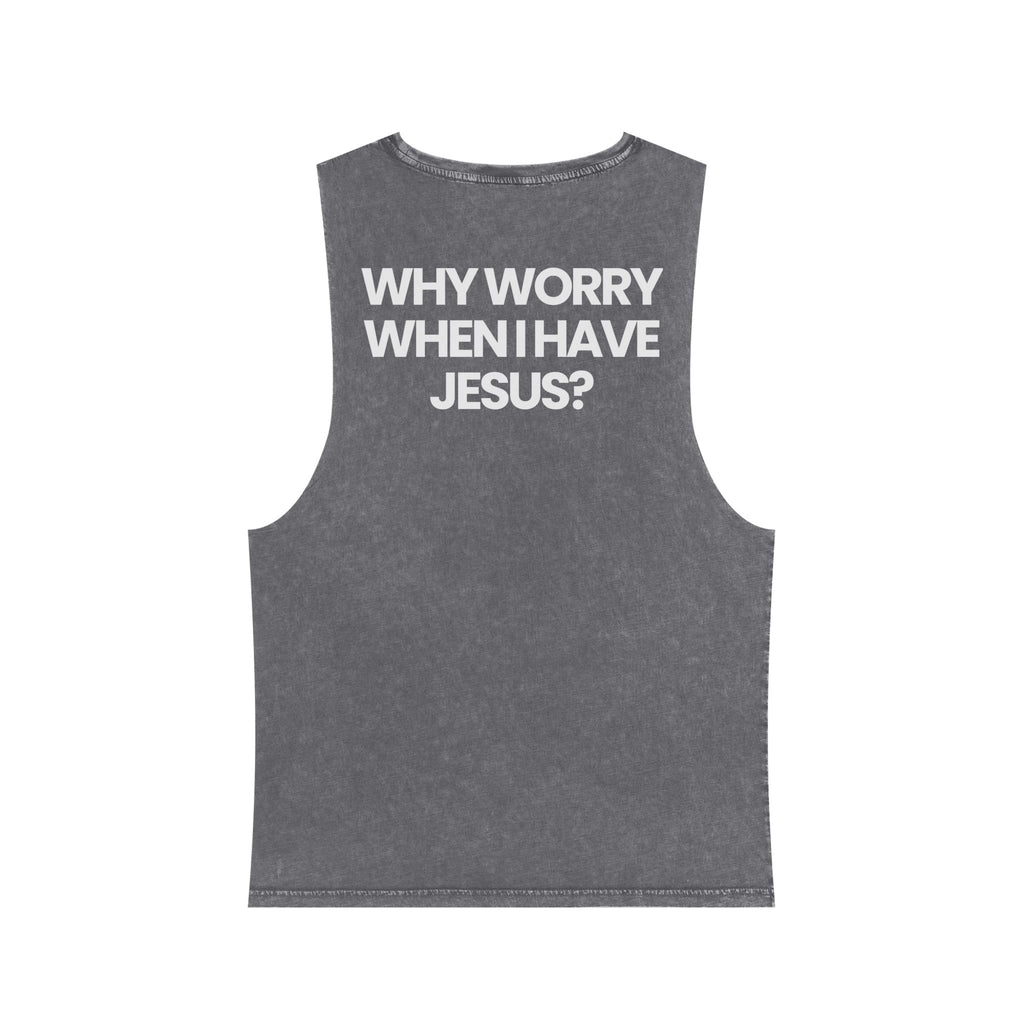 Why Worry When I Have Jesus - Washed