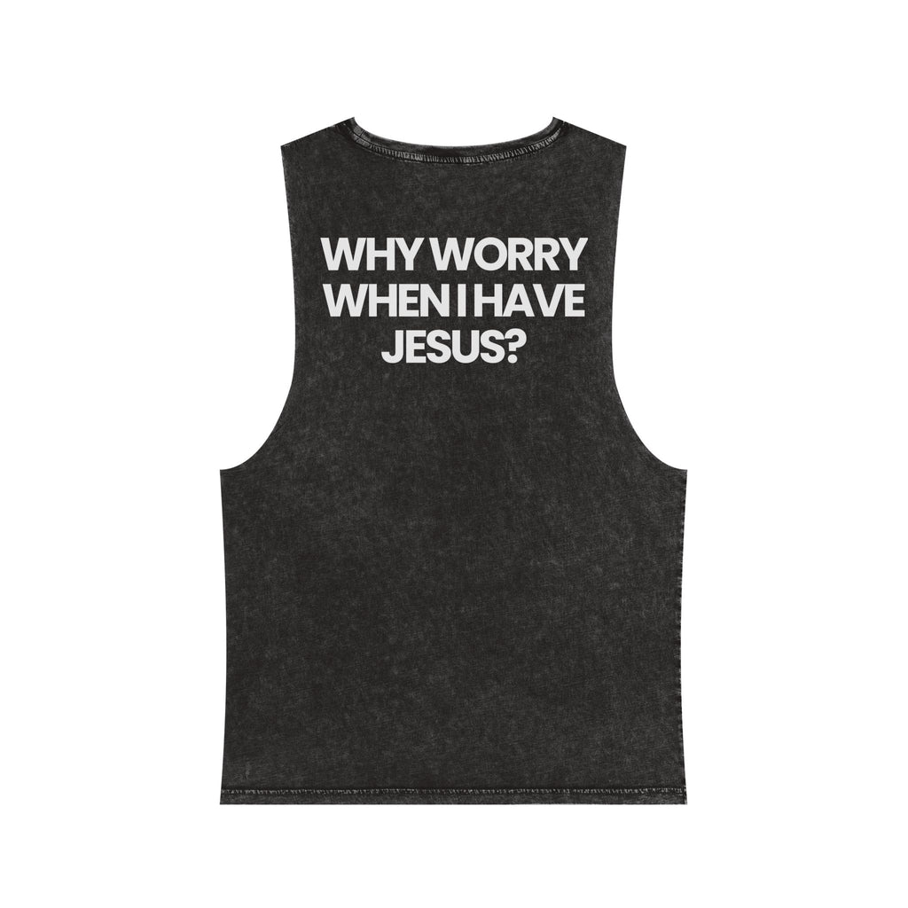 Why Worry When I Have Jesus - Washed