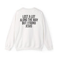 But I Found Jesus - Sweatshirt
