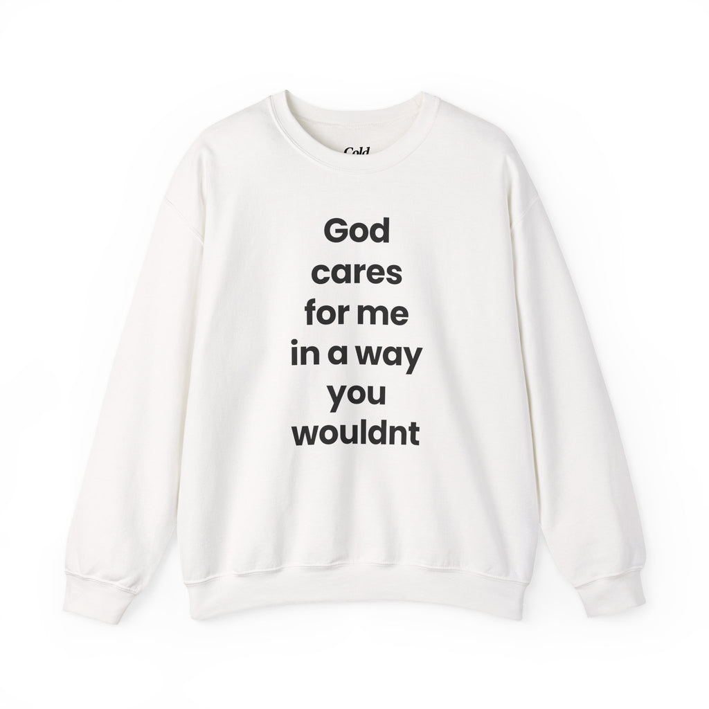 God Cares For Me - Sweatshirt