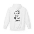 I Can't Lose - Hoodie