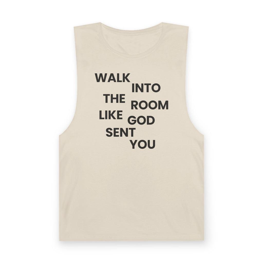 Walk In Like God Sent You - Tank Top
