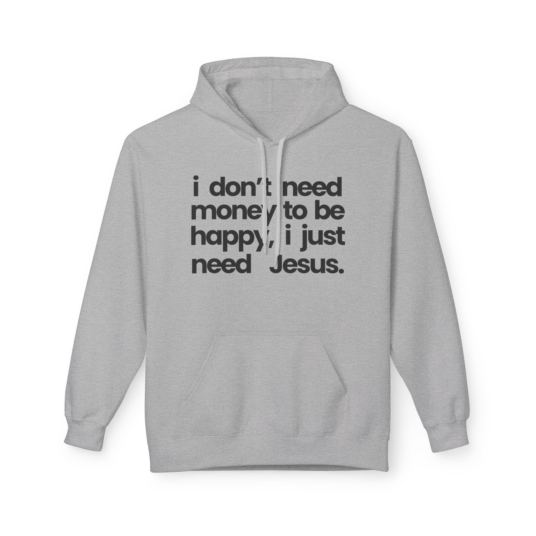 I Just Need Jesus - Hoodie