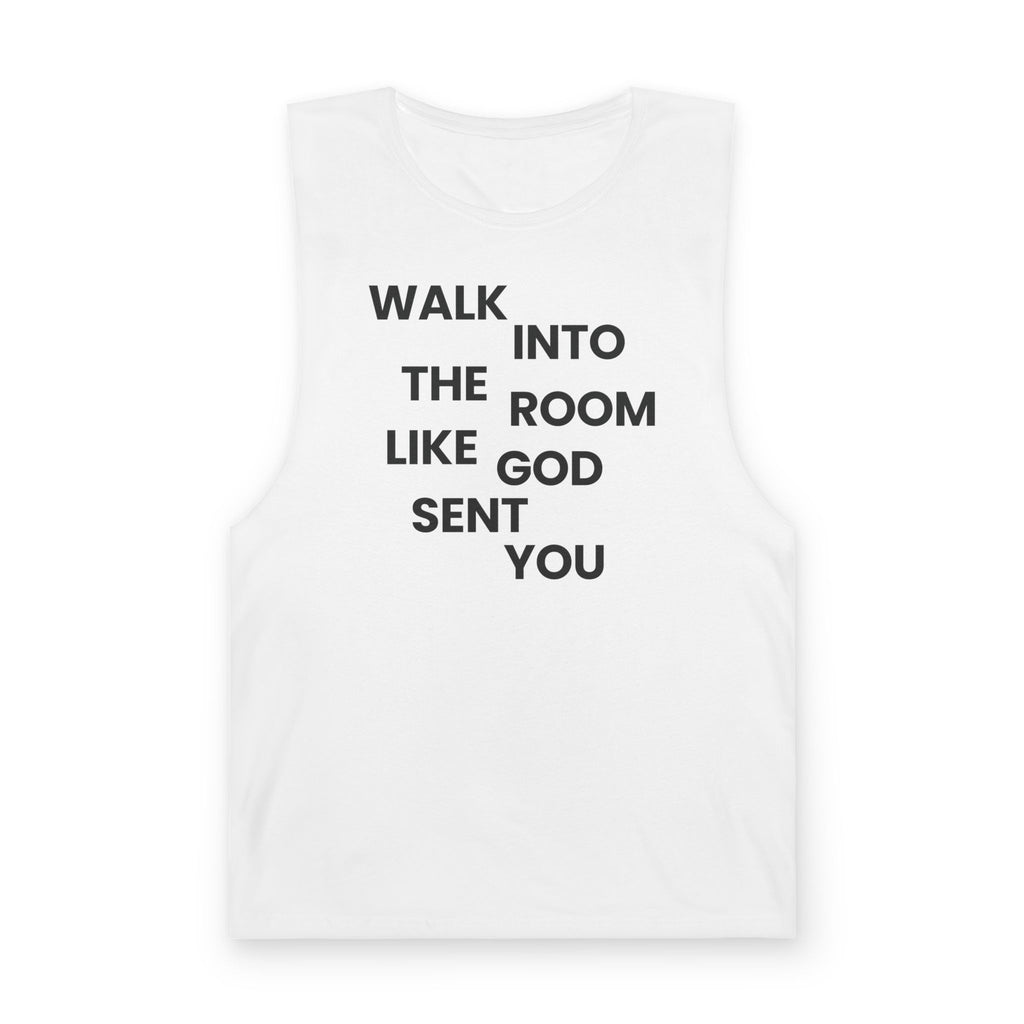 Walk In Like God Sent You - Tank Top