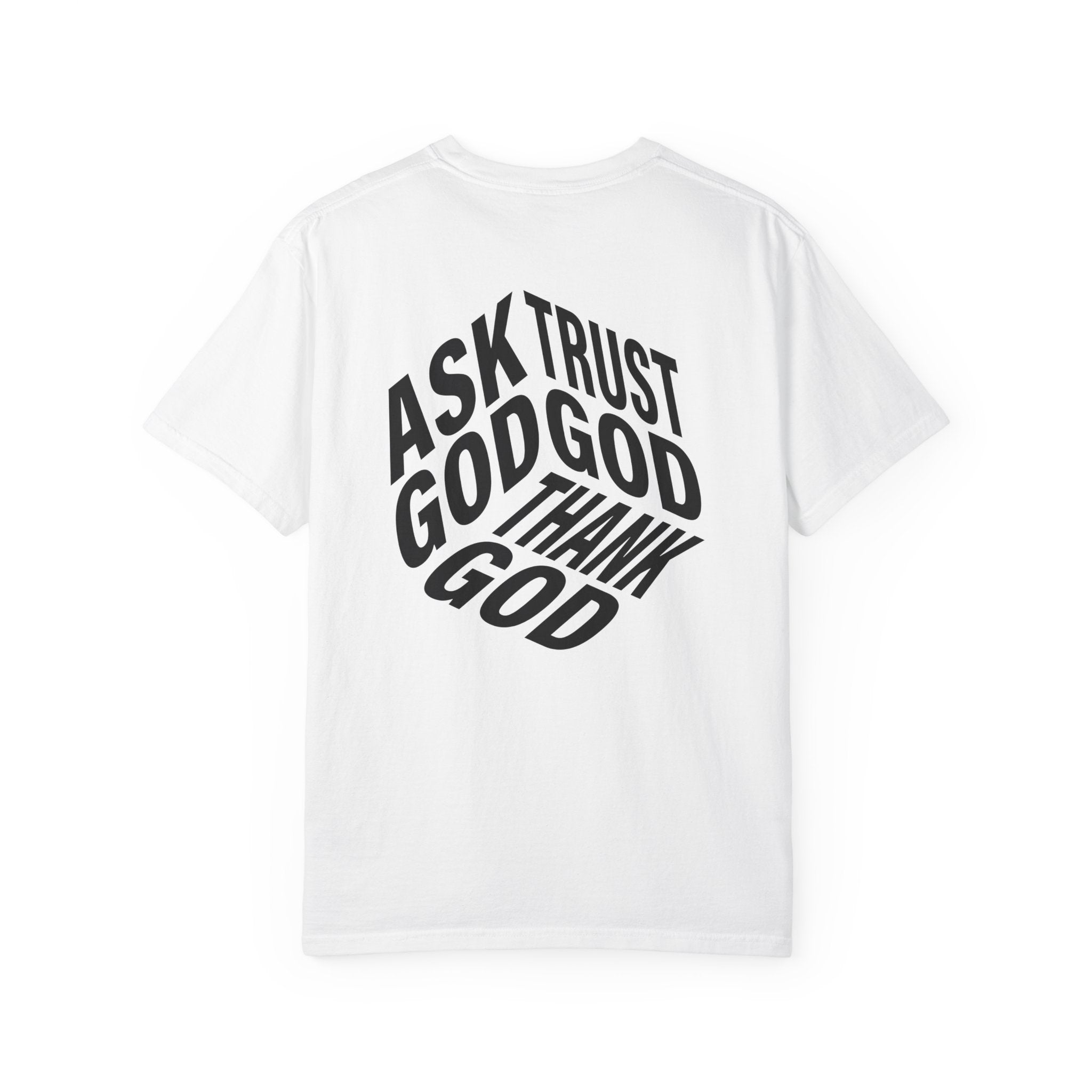 Ask God, Trust God, Thank God