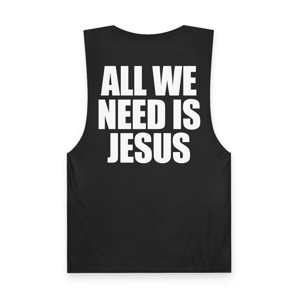 All We Need is Jesus - Tank Top