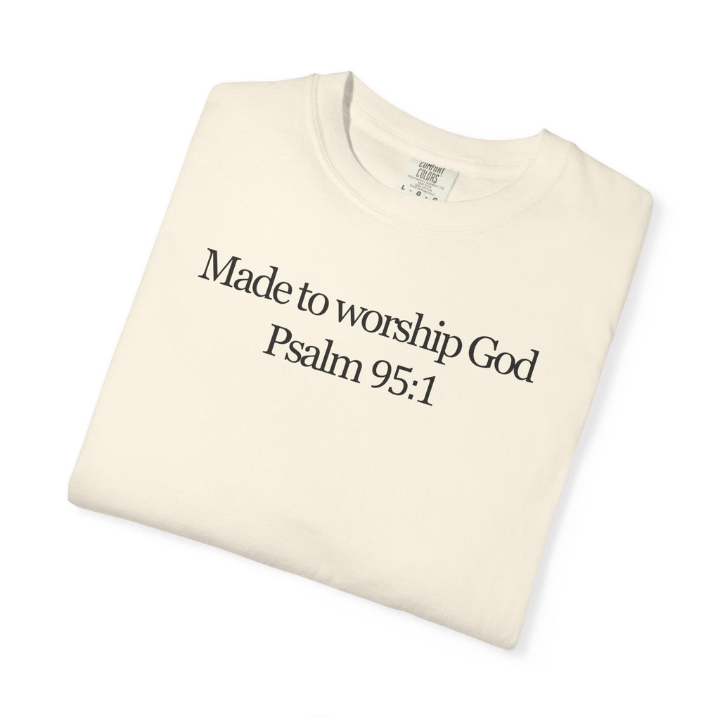 Made to Worship God
