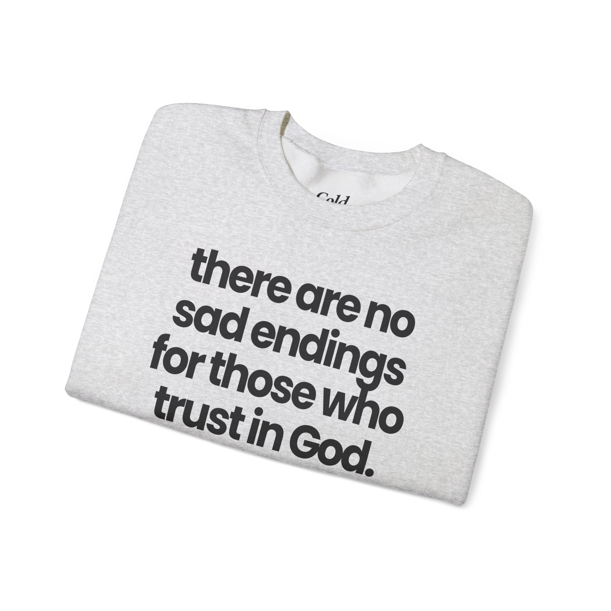 No Sad Endings - Sweatshirt