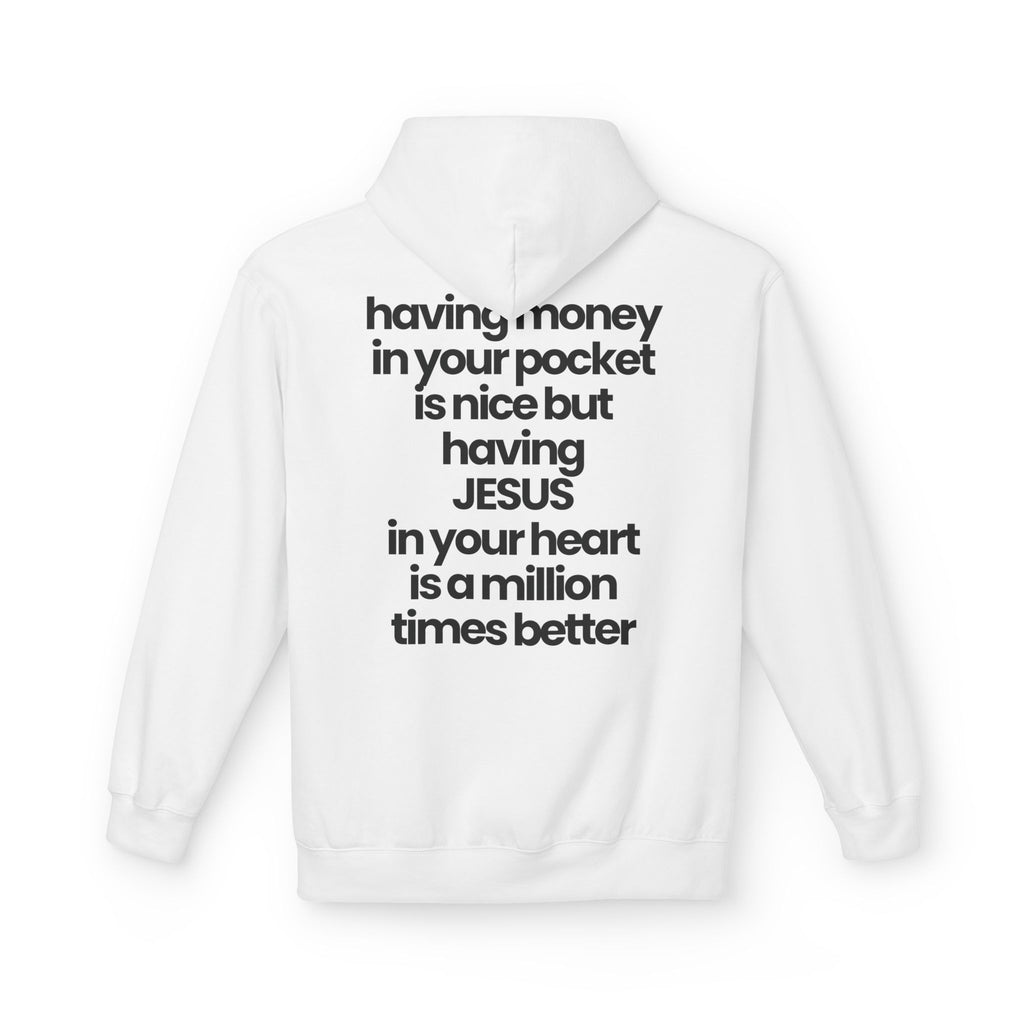 Having Jesus in Your Heart - Hoodie
