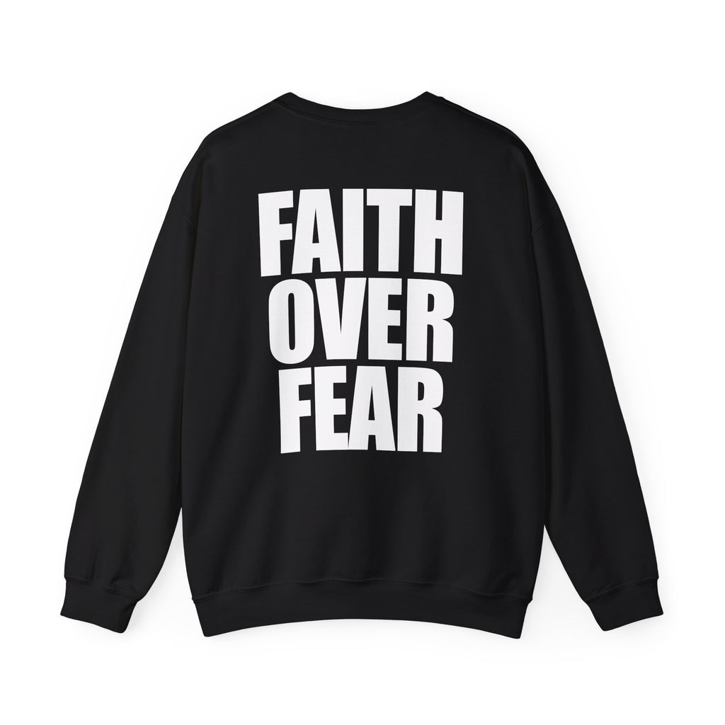 Faith Over Fear - Sweatshirt