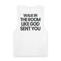 Walk In Like God Sent You 2.0 - Tank Top
